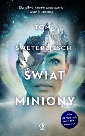 Tom Sweterlitsch   Swiat miniony 074506,1